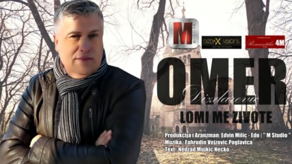 Премиера!!! Omer Dizdarevic - Lomi me zivote (hq) (bg sub)