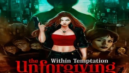 05 - Within Temptation - Iron (the Unforgiving) 