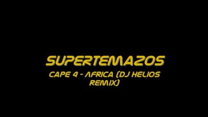 Cape 4 - Africa (dj Helios remix)