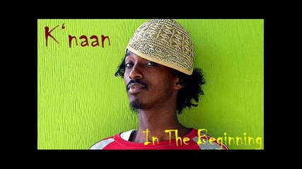K'naan - In The Beginning