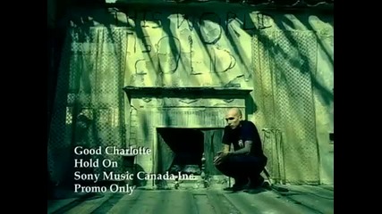 Good Charlotte - Hold On 