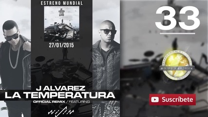J Alvarez Ft. Wisin - La Temperatura - Track 33 [audio]