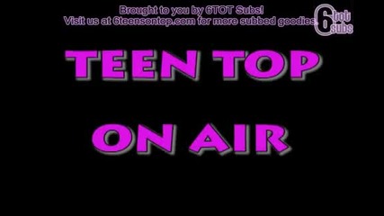 [6totsubs] Teen Top On Air - Road To Gochang Part 2