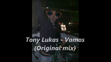 Tony Lukas-vamos(original mix)