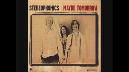 Stereophonics - Maybe Tomorrow