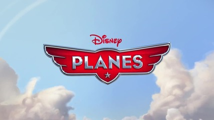 Самолети ( Disney's Planes ) - Teaser Trailer