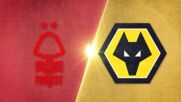 Nottingham Forest vs. Wolverhampton Wanderers FC - Game Highlights