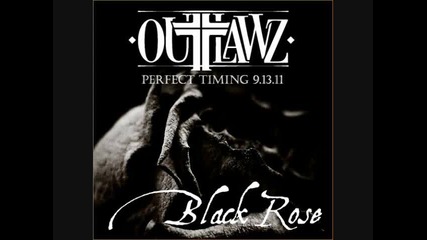 Outlawz - Black Rose
