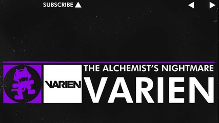[ Monstercat Mashup ] Varien - The Alchemist's Nightmare