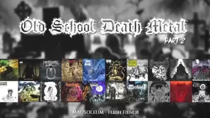 New Wave of Old School Death Metal Part 2 New Bands