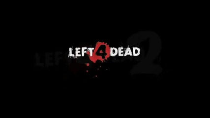 The Left 4 Dead Song