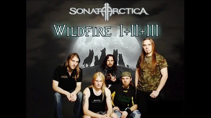 Sonata Arctica - Wildfire's I + Ii + Iii (hq)
