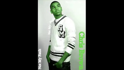 Chris Brown feat Pharrell Williams - Not My Fault [new 2009]