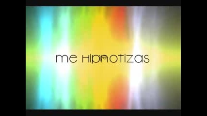 Anahi - Me hipnotizas - - - With Lyrics
