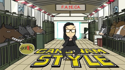F.a.te.ca. - Gangnam Right (psy + Skrillex) [mashup]
