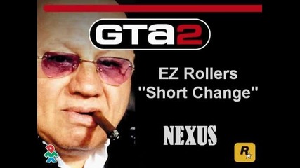 Grand Theft Auto 2: E - Z Rollers - Short Change