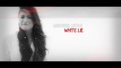 » Another little white lie.. - Demi Lovato »