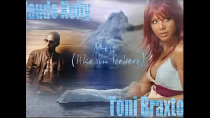 Toni Braxton amp Claude Kelly - Melt like an Iceberg Mixduo
