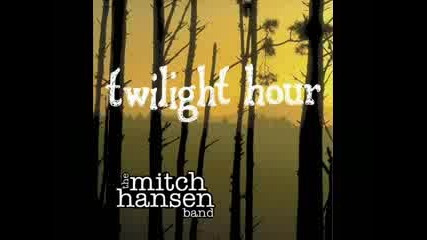 The Mitch Hansen Band - A World Without You