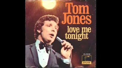 Tom Jones Love Me Tonight