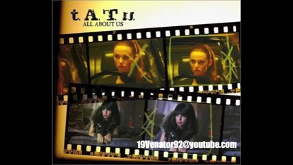 t.a.t.u. - All About Us