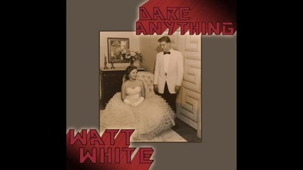 Watt White - Fly 
