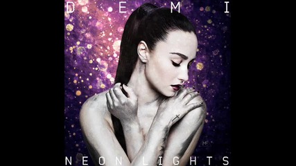 New 2013! Demi Lovato - Neon Lights