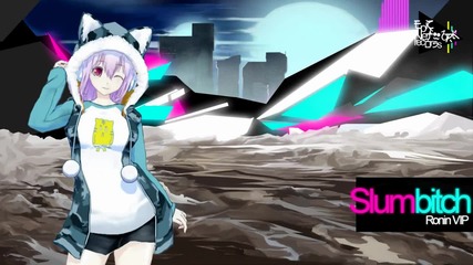Enr Dubstep - Slumbitch - Ronin Vip
