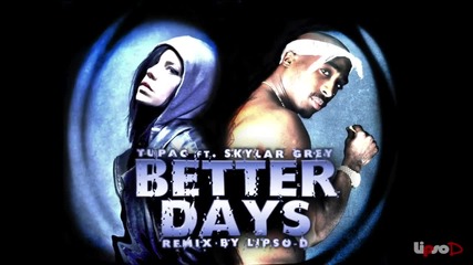 2pac - Better Days | Превод|