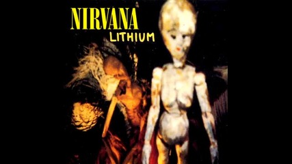 Nirvana - Lithium (превод)