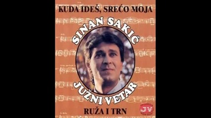 Sinan Sakic - 1995 - Negde mi se sreca gubi (hq) (bg sub)