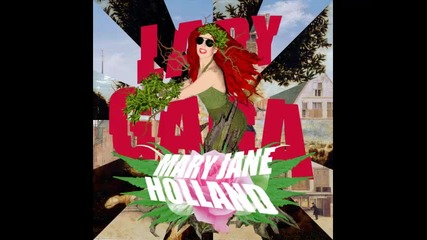 Lady Gaga - Mary Jane Holland ( Demo version )
