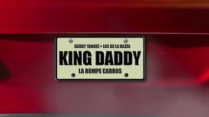 / 2013 / Daddy Yankee - La Rompe Carros ( Lyrics Video )