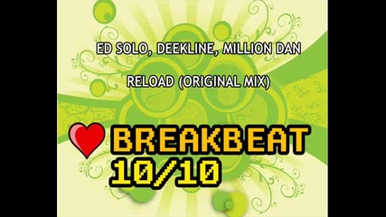 Ed Solo, Deekline, Million Dan - Reload (original Mix) - Youtube