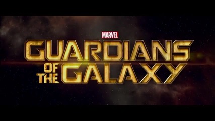 Мнение за дивашкия трейлър на филма Пазителите на Галактиката (2014)