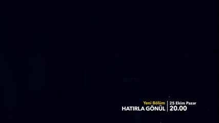 Hatırla Gönül 3. Bölüm Fragman - Спомни си Гьонюл епизод.3 трейлър
