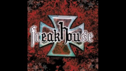 Freakhouse - Dead On The Inside 