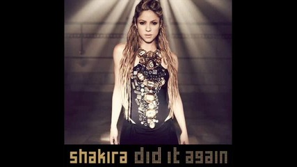 Shakira - Did it again 