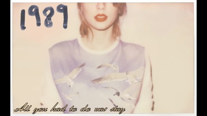 + Превод! Taylor Swift - All you had to do was stay