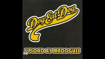 Dog Eat Dog - Pull My Finger 