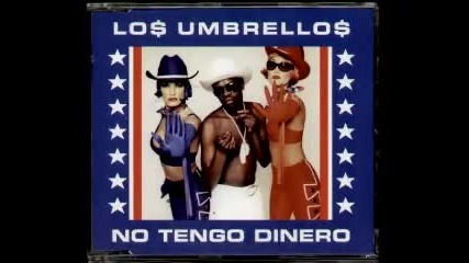 No Tengo Dinero (club Mix) Los Umbrellos