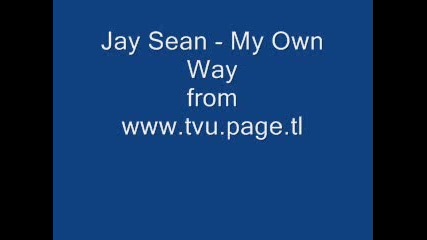 Jay Sean - My Own Way
