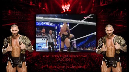 Wwe Friday Night Smackdown - 07.02.2014 - Randy Orton vs Christian