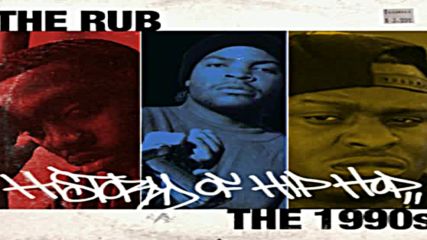 The Rub pres Hip Hop History 1990