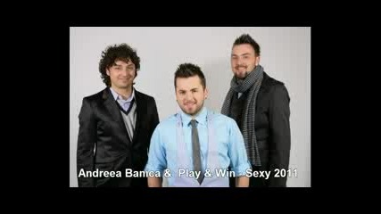Andreea Banica Ft. Play & Win - Sexy