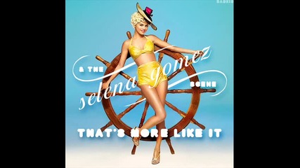 Selena Gomez - That's More Like It