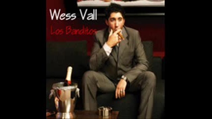 Wess Vall - Los Banditos (exc)