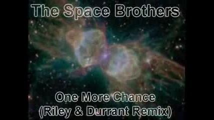 Space Brothers - One More Chance (Riley & Durrant Remix)