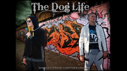 The Raper $. Feat Rumbata- The Dog Life