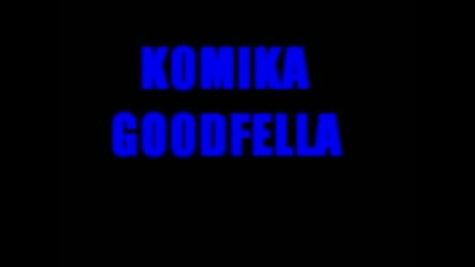 Komika - Goodfella 